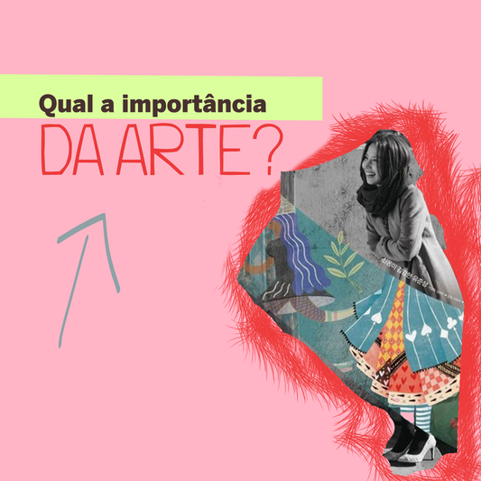 Qual a importância da arte?